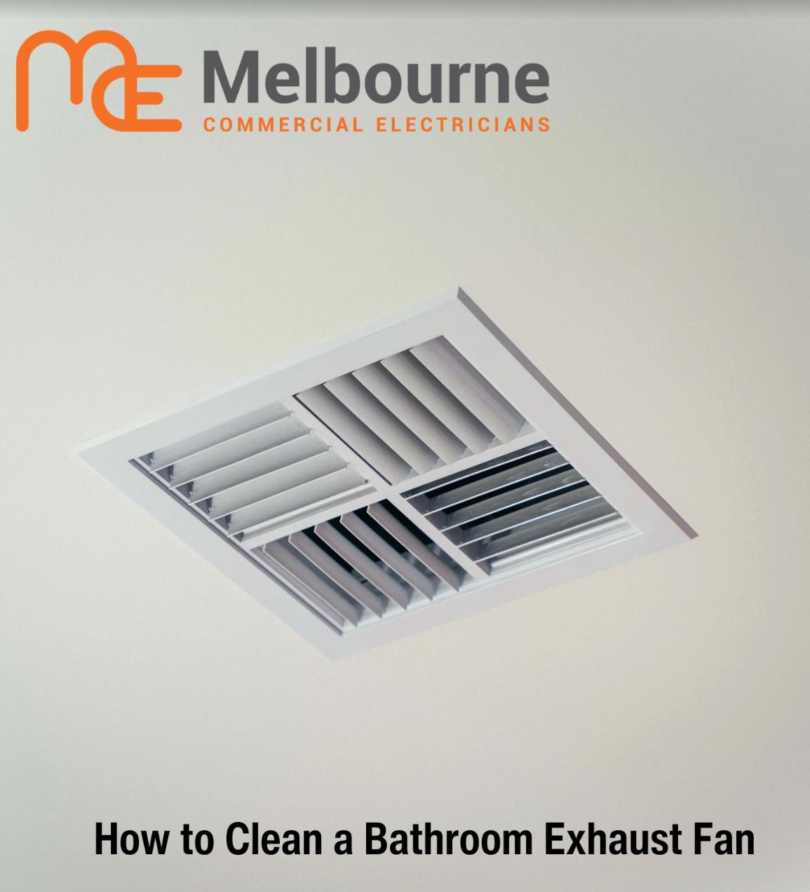 How to Clean a Bathroom Exhaust Fan (3)